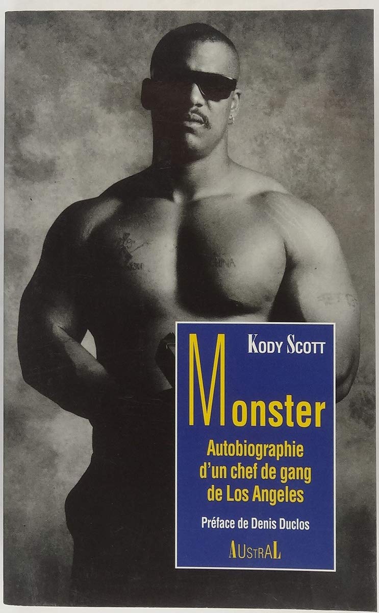 Monster: Autobiographie d'un chef de gang de Los Angeles book