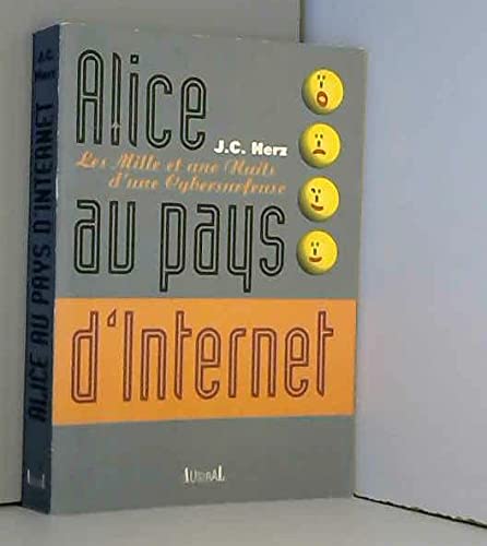 Alice au pays d'Internet: Les mille et une nuits d'une cybersurfeuse, récit Books