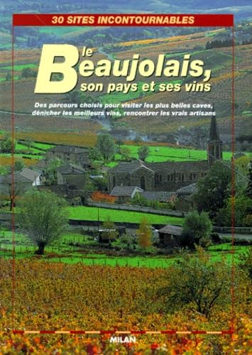 Le Beaujolais, son pays et son vin book