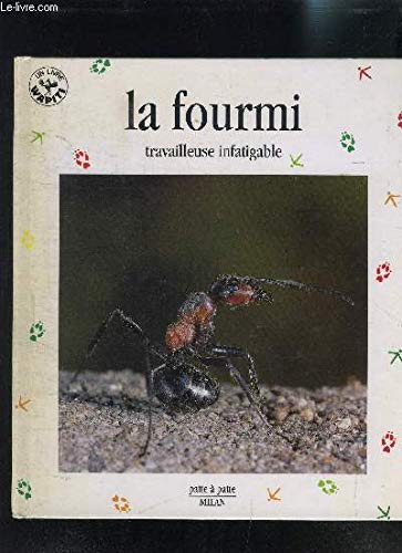 La Fourmi. Travailleuse Infatigable Books