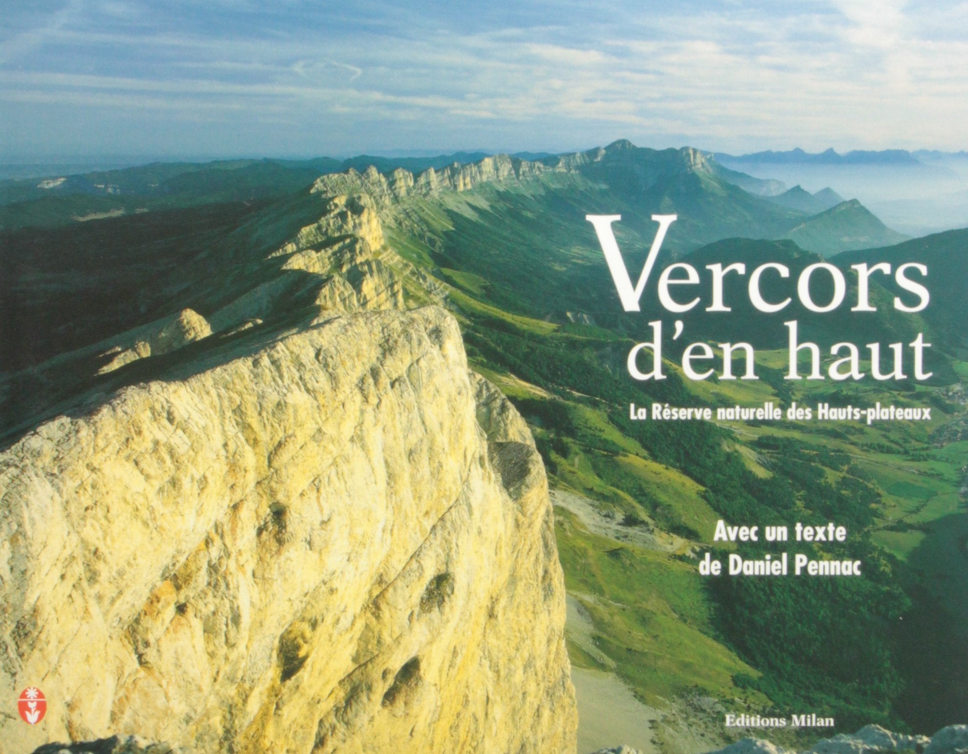 Vercors D'En Haut. La Reserve Naturelle Des Hauts-Plateaux Books