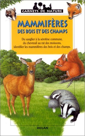 Mammifères des bois et des champs Books
