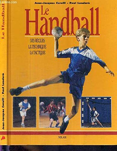 Le Handball. Les Regles, La Technique, La Tactique Leisure & Fun