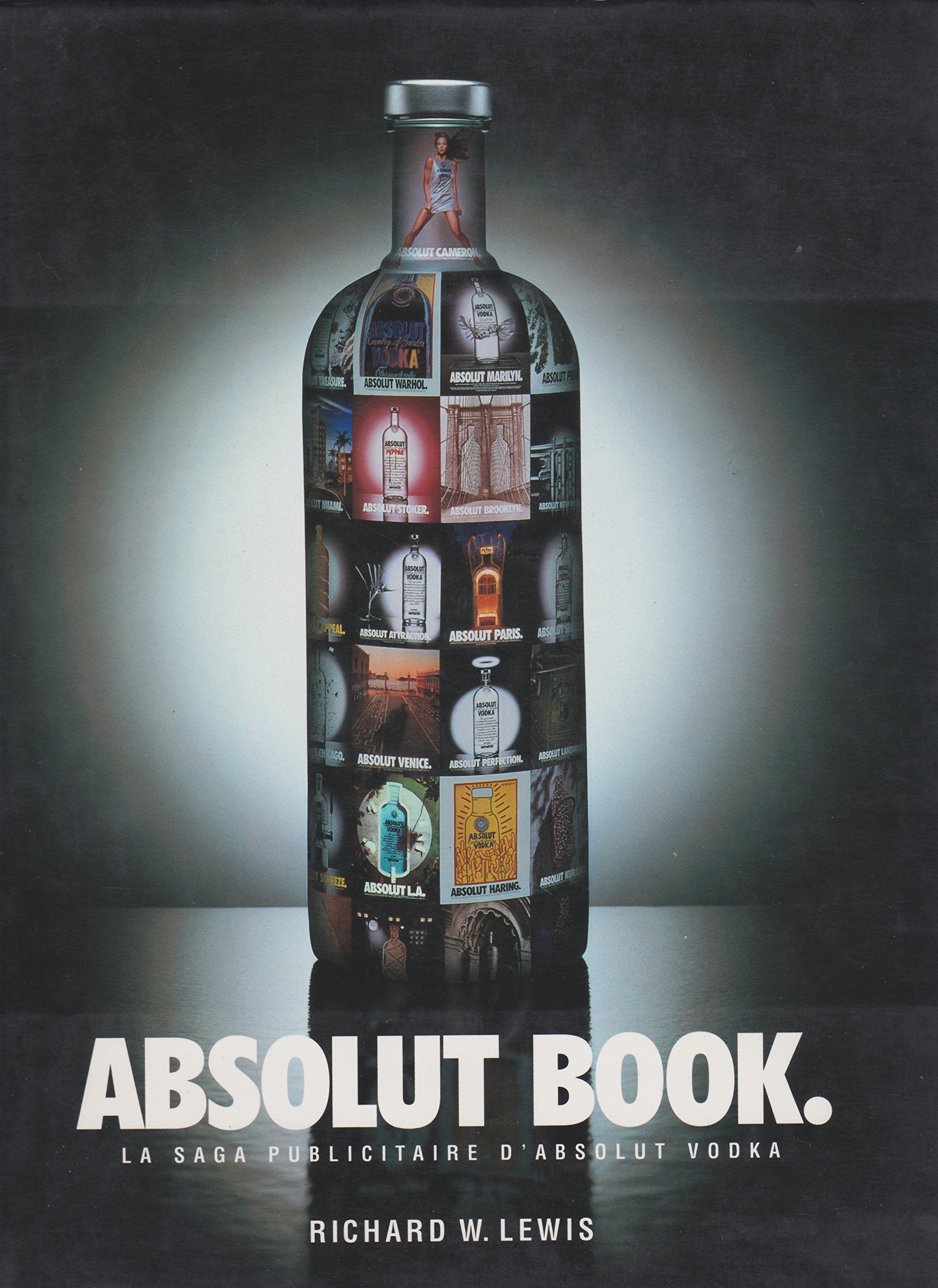 Absolut book: La saga publicitaire d'Absolut vodka Books