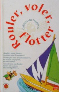 Rouler, voler, flotter Books