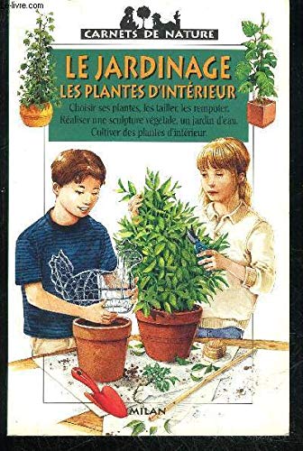 Le jardinage : les plantes d'intérieur Books