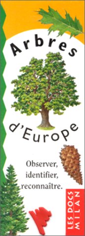 Arbres d'Europe : observer, identifier, reconnaître Books