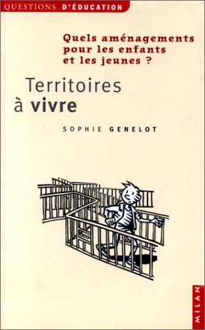 Territoires à vivre : Quels aménagements pour les enfants et les jeunes ? book