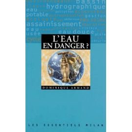 Les Essentiels Milan: L'Eau En Danger? Politics & History