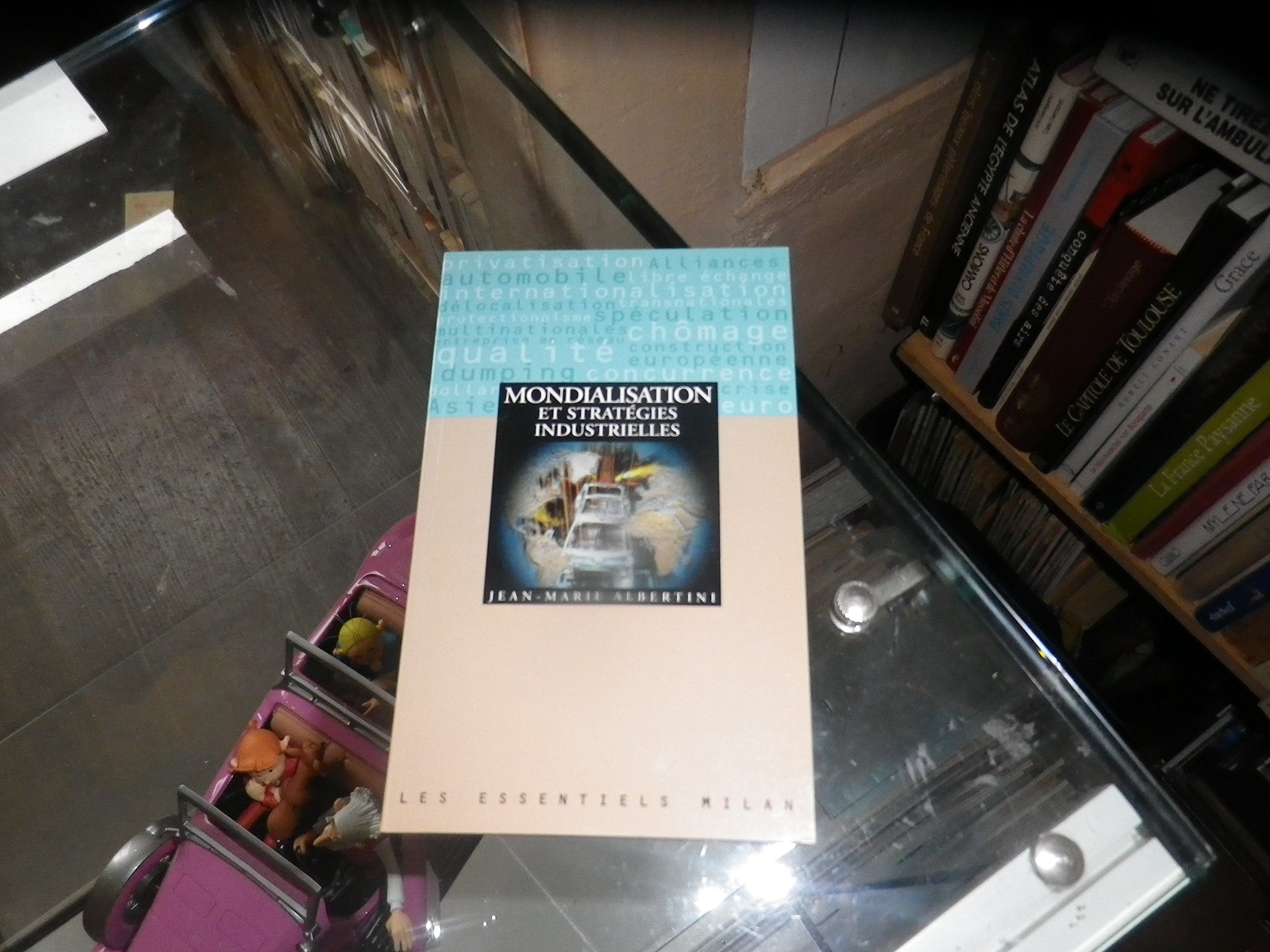 Mondialisation et stratégies industrielles book
