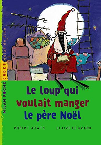 Le loup qui voulait manger le Pere Noel Contemporary literature