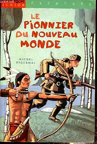 Le pionnier du Nouveau monde Books