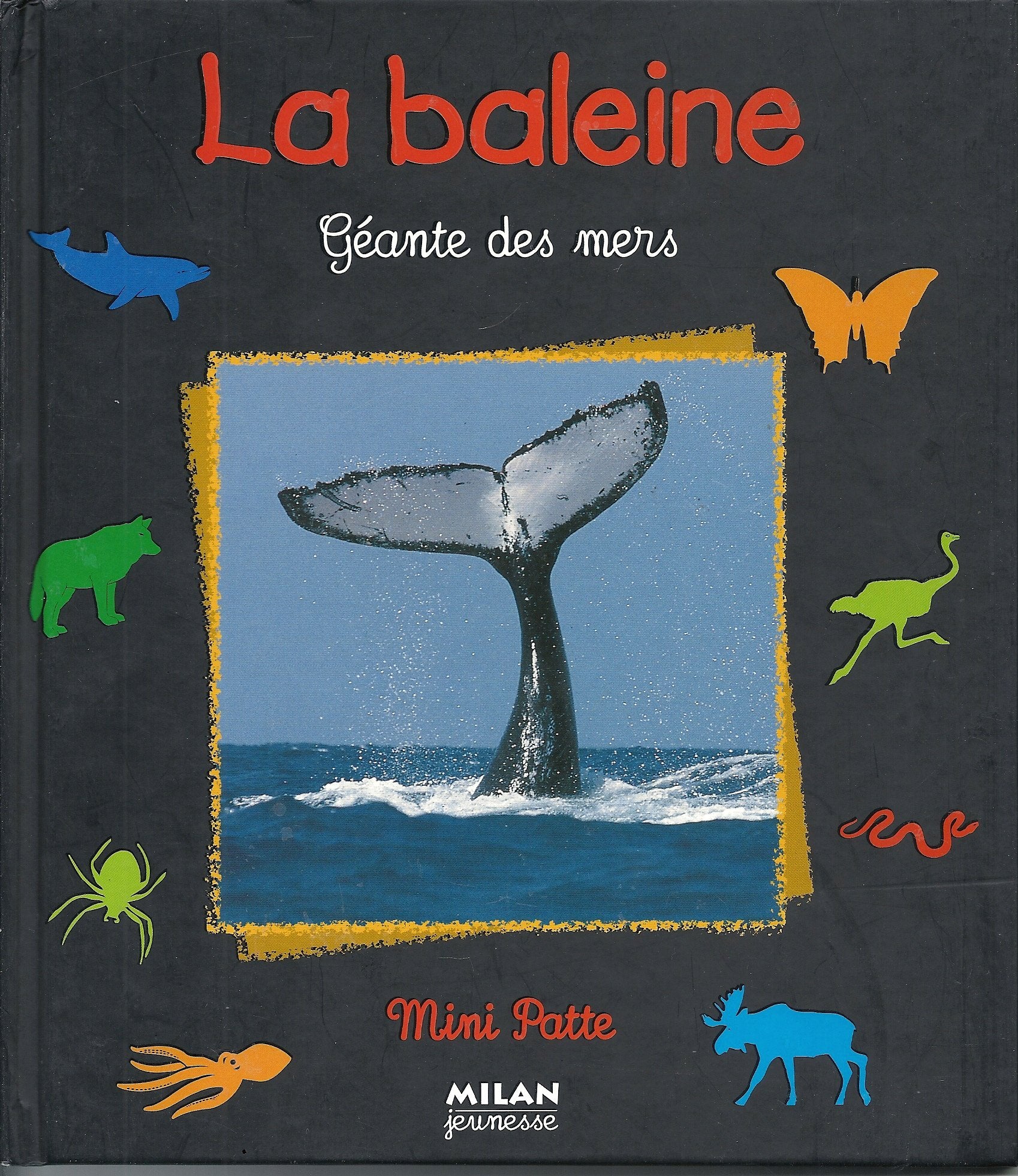 La Baleine. Geante Des Mers Books