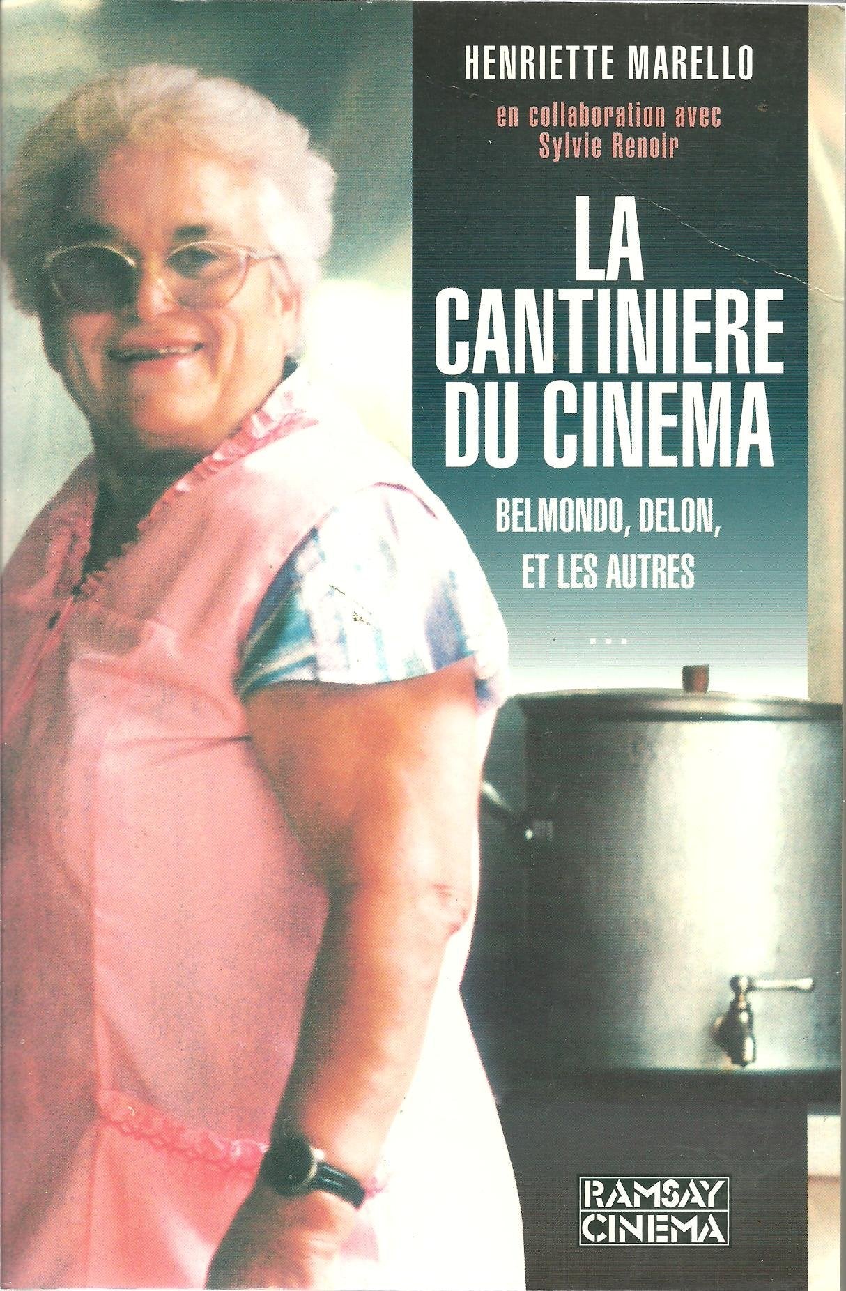 La cantinière du cinéma: Belmondo, Delon et les autres Books