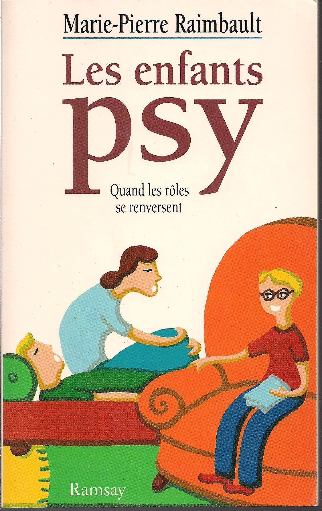 Les enfants psy : Quand les rôles se renversent book