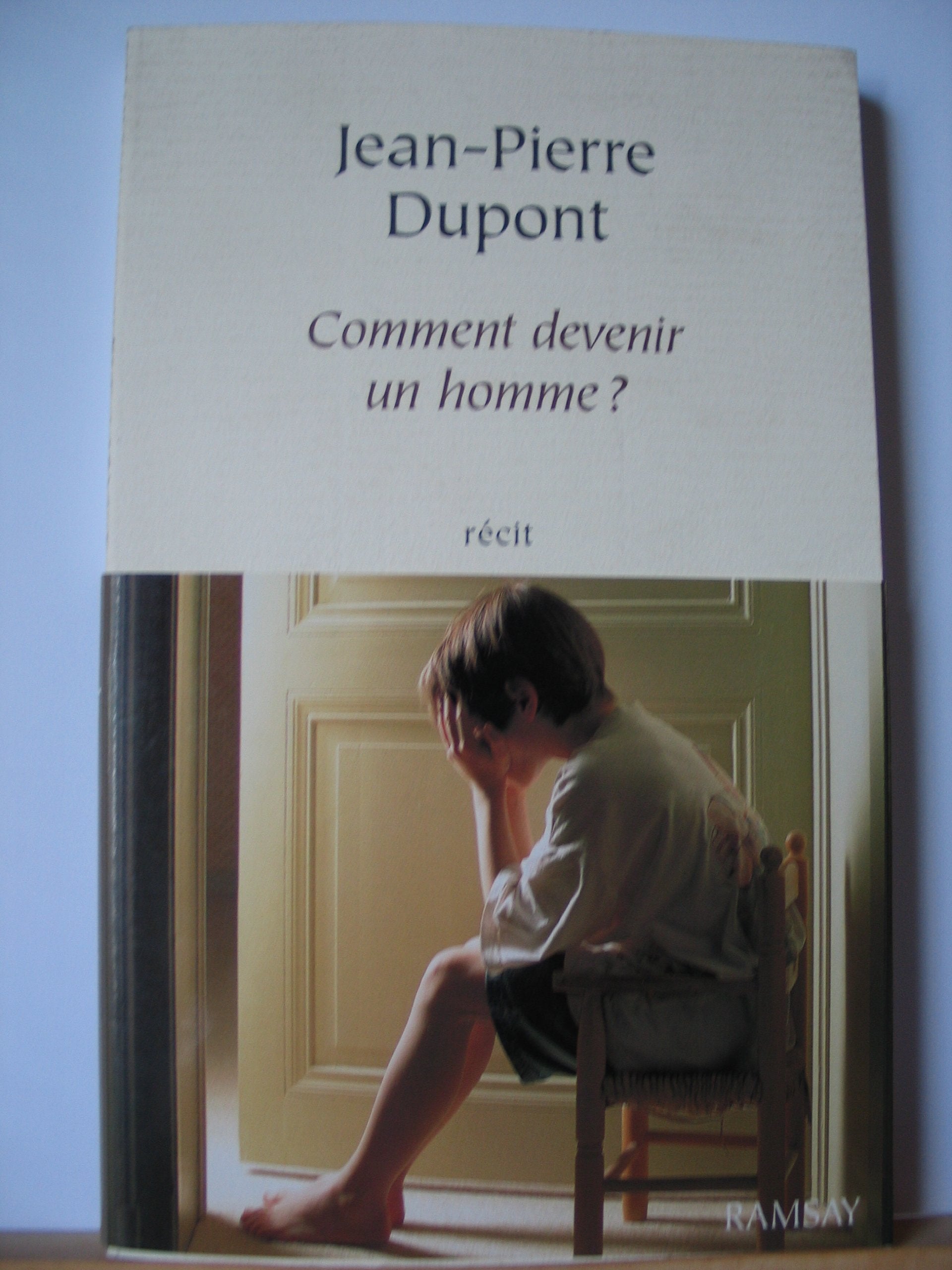 Comment devenir un homme ? book