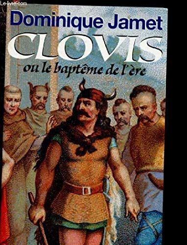 Clovis ou Le baptême de l'ère: France, qu'as-tu fait de ta laïcité ? book