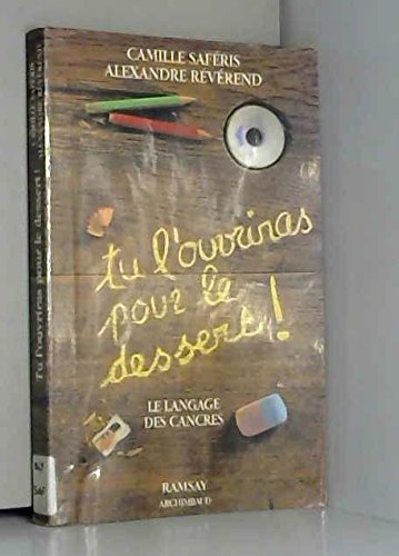 Tu l'ouvriras pour le dessert !: Le langage des cancres book