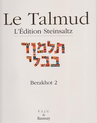 Le Talmud: Tome 7, Berakhot 2 book