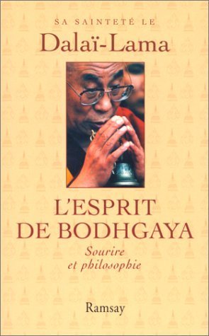 L'Esprit De Bodhgaya. Sourire Et Philosophie Books