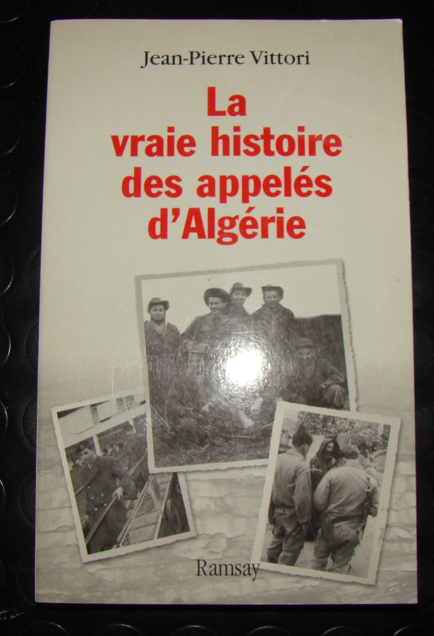 La Vraie Histoire des appelés d'Algérie French history