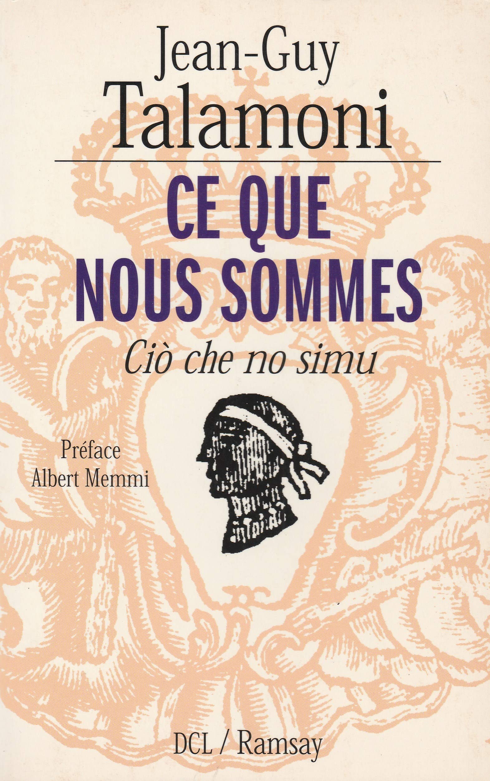 Ce Que Nous Sommes. Cio Che No Simu Books