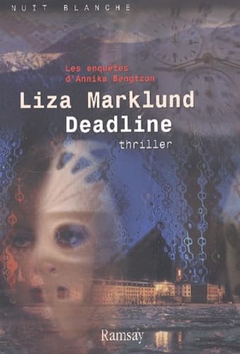 Deadline : Les Enquêtes d'Annika Bengtzon book
