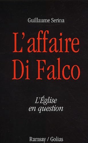 L'Affaire Di Falco. L'Eglise En Question Books