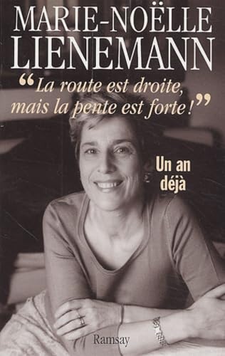 La route est droite mais la pente est forte book