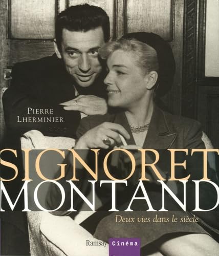 Signoret Montand: Deux vies dans le siècle book