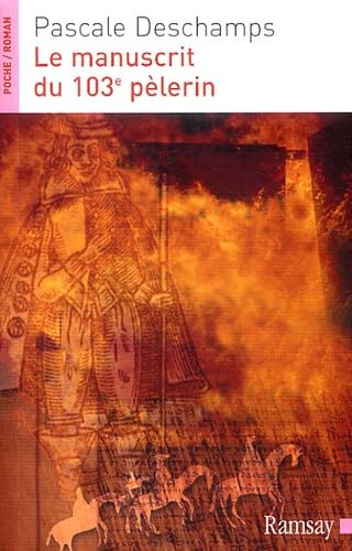 Le manuscrit du 103e pèlerin Books