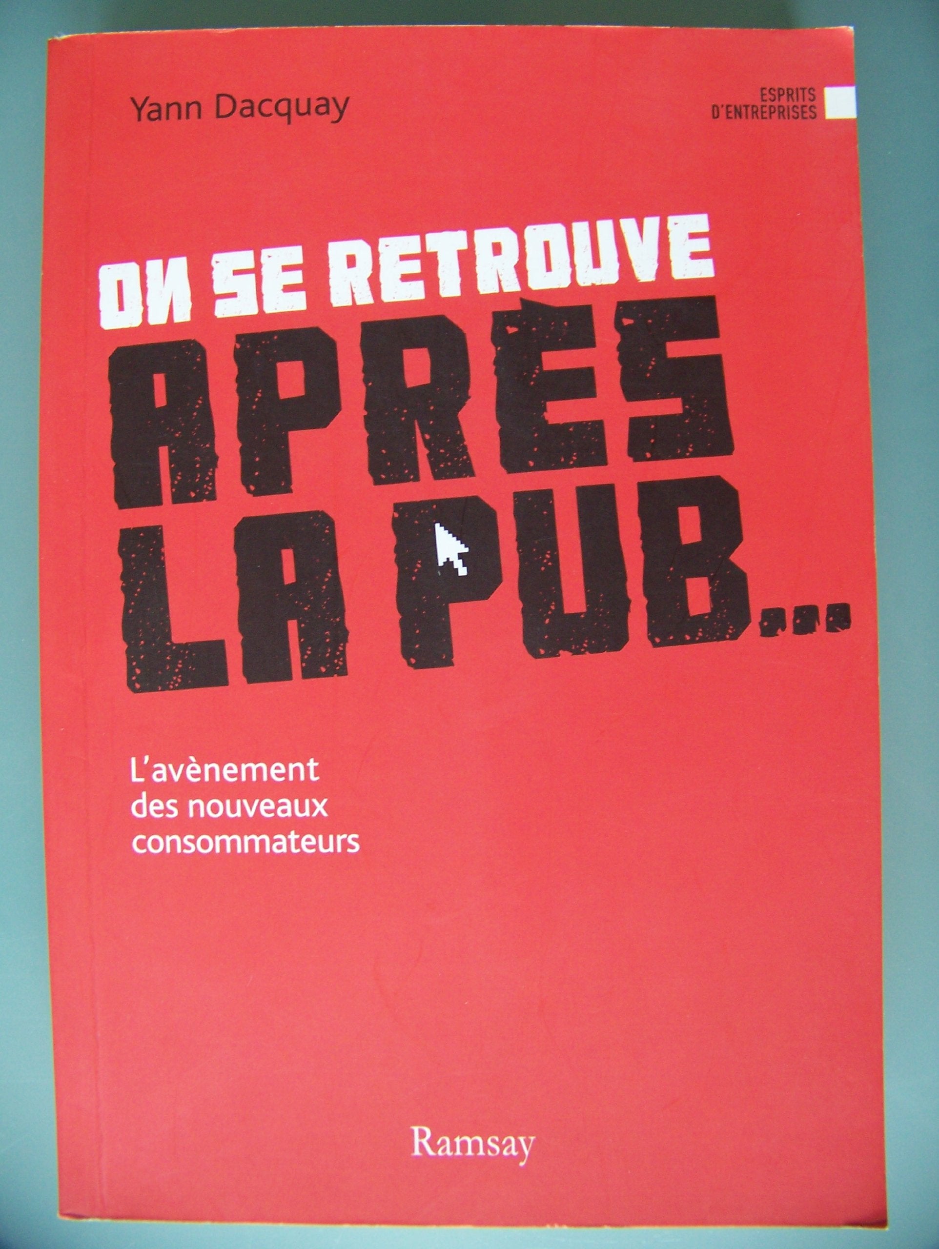 On se retrouve après la pub...: L'avènement des nouveaux consommateurs book