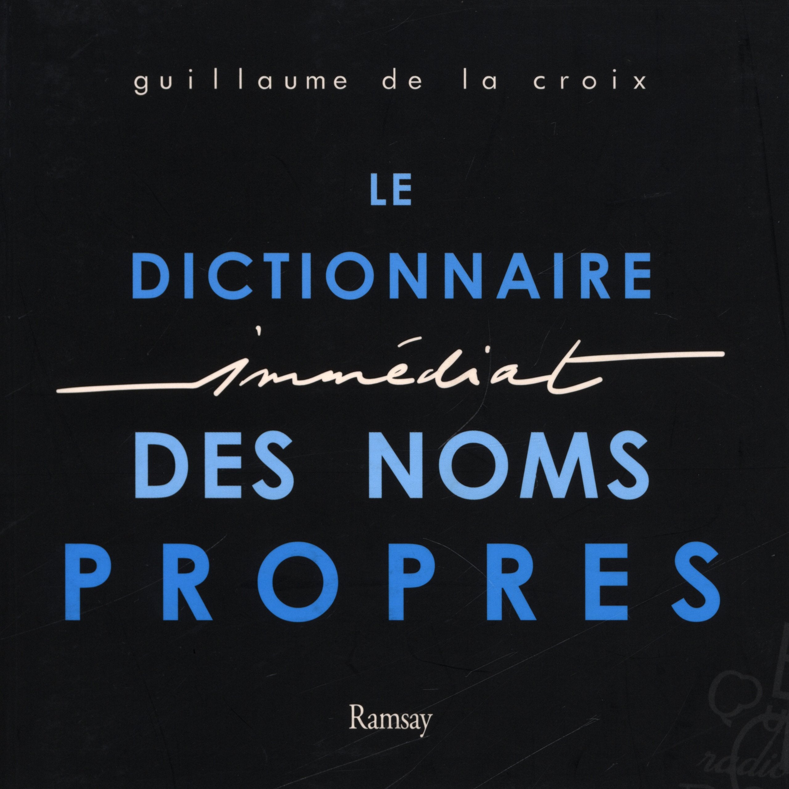 Le Dictionnaire Immédiat des Noms Propres Books