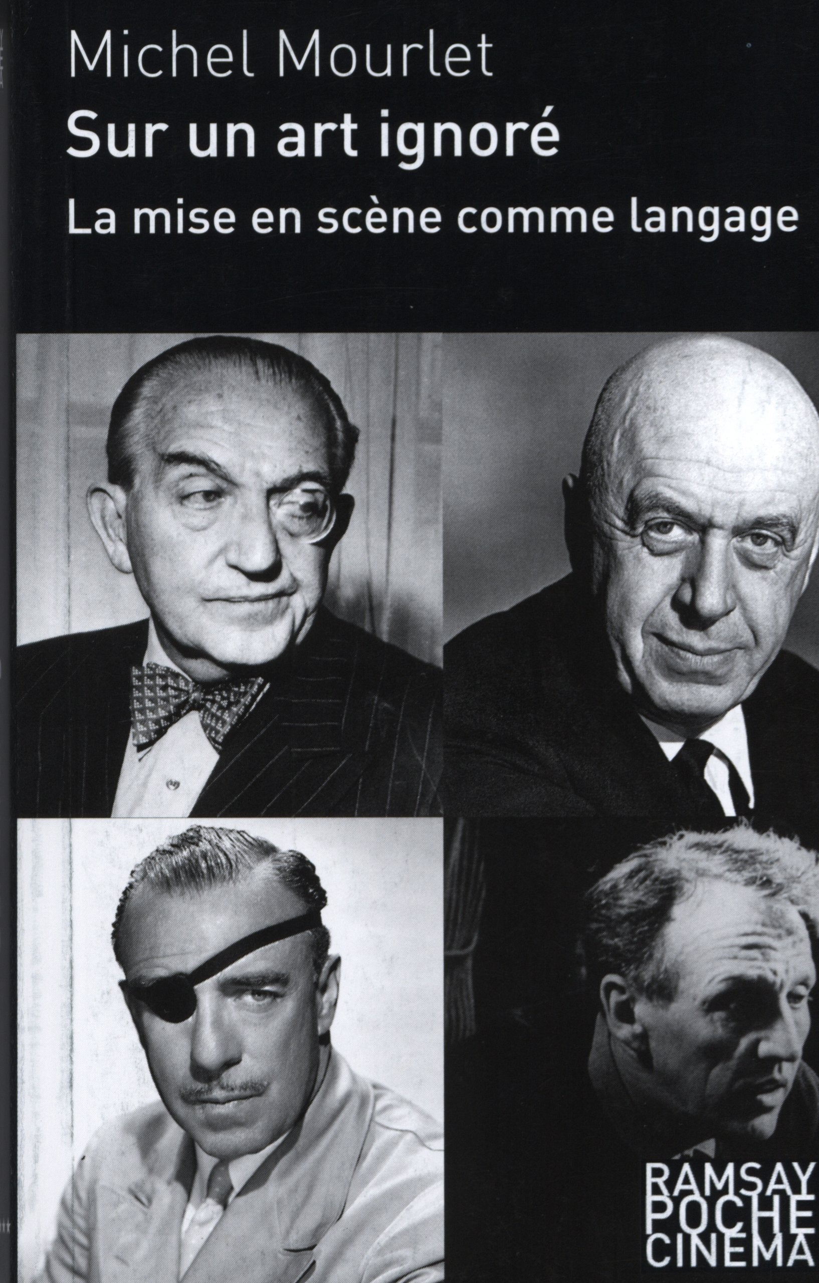 Sur un art ignoré : La mise en scène comme langage Books