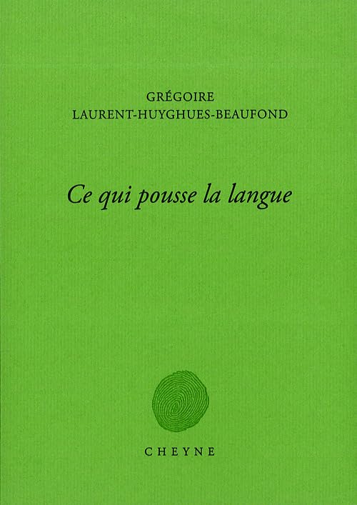 CE QUI POUSSE LA LANGUE Poetry