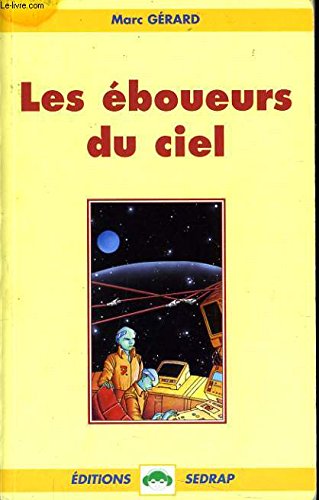 Product Image: Les Eboueurs Du Ciel