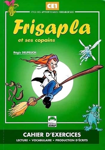 Frisapla et ses copains : Cahier d'exercices, CE1 book
