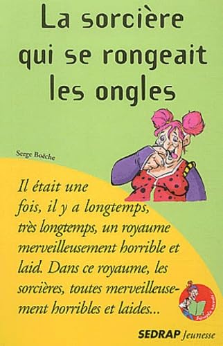 La sorcière qui se rongeait les ongles Books
