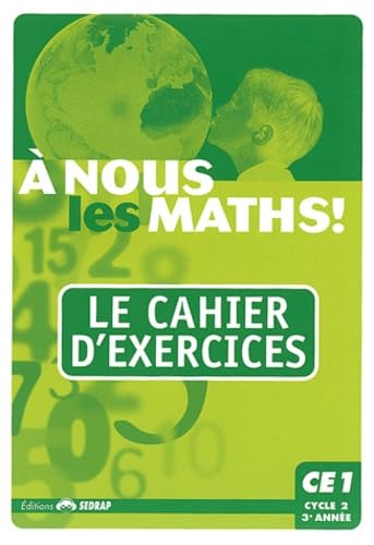 nous les maths ! CE1 CE1 (Le cahier d'exercices) book