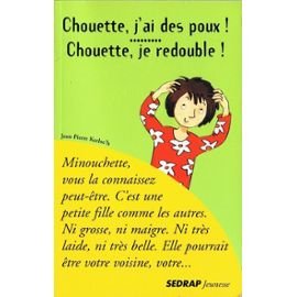 Chouette, j'ai des poux ! Chouette, je redouble ! CE2/CM1 (Le roman ) Learning & Reference