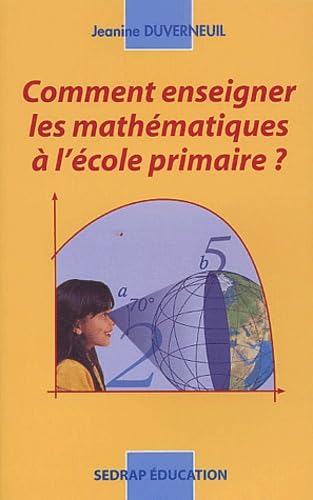 Comment Enseigner Les Mathematiques A L'Ecole Primaire ? Books