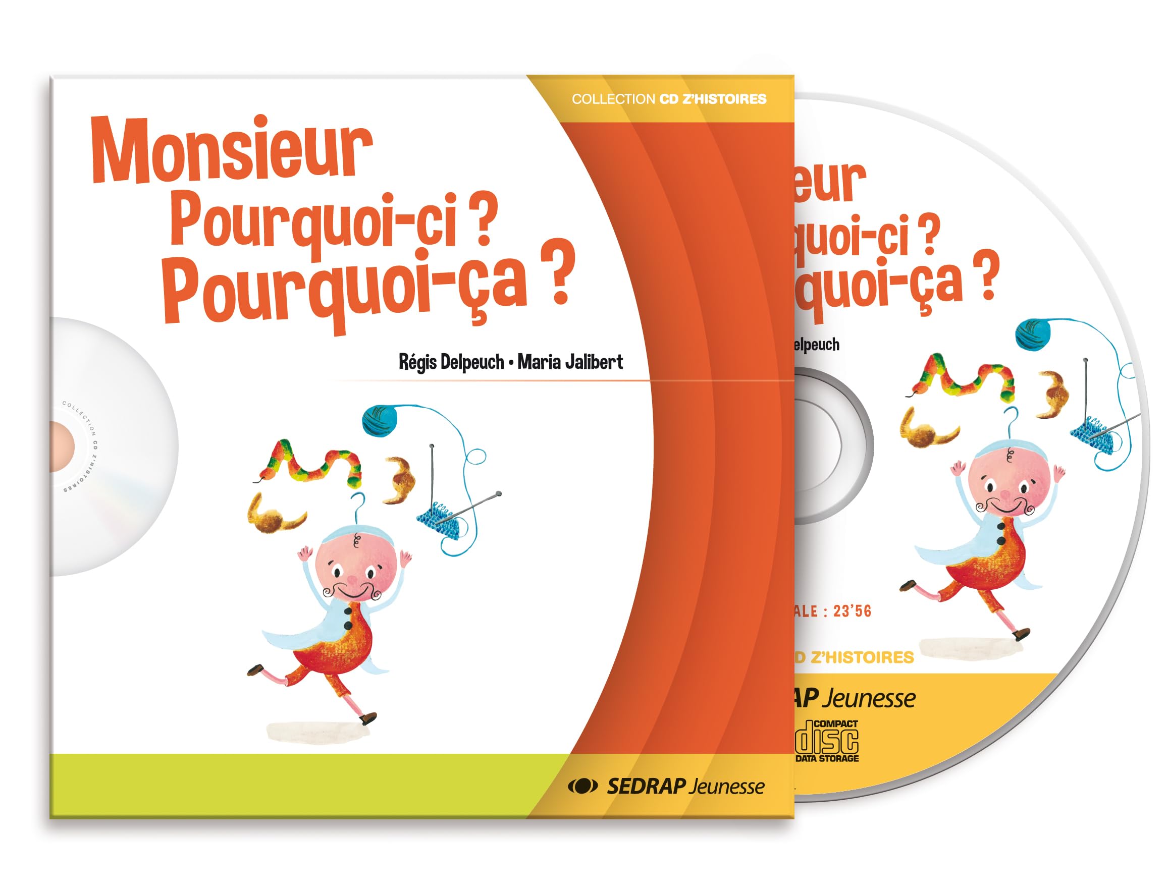 Monsieur Pourquoi-ci ? Pourquoi-a ? Cycle 1 (Le CD audio) book