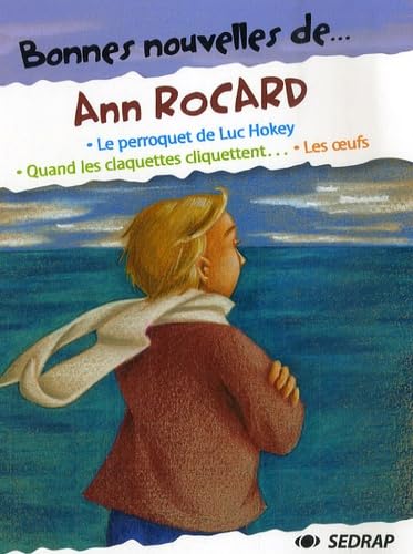 Bonnes Nouvelles de... Ann Rocard CM1/CM2 (Le recueil de nouvelles) book