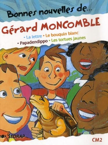 Bonnes Nouvelles de... Grard Moncomble CM1/CM2 (Le recueil de nouvelles) book