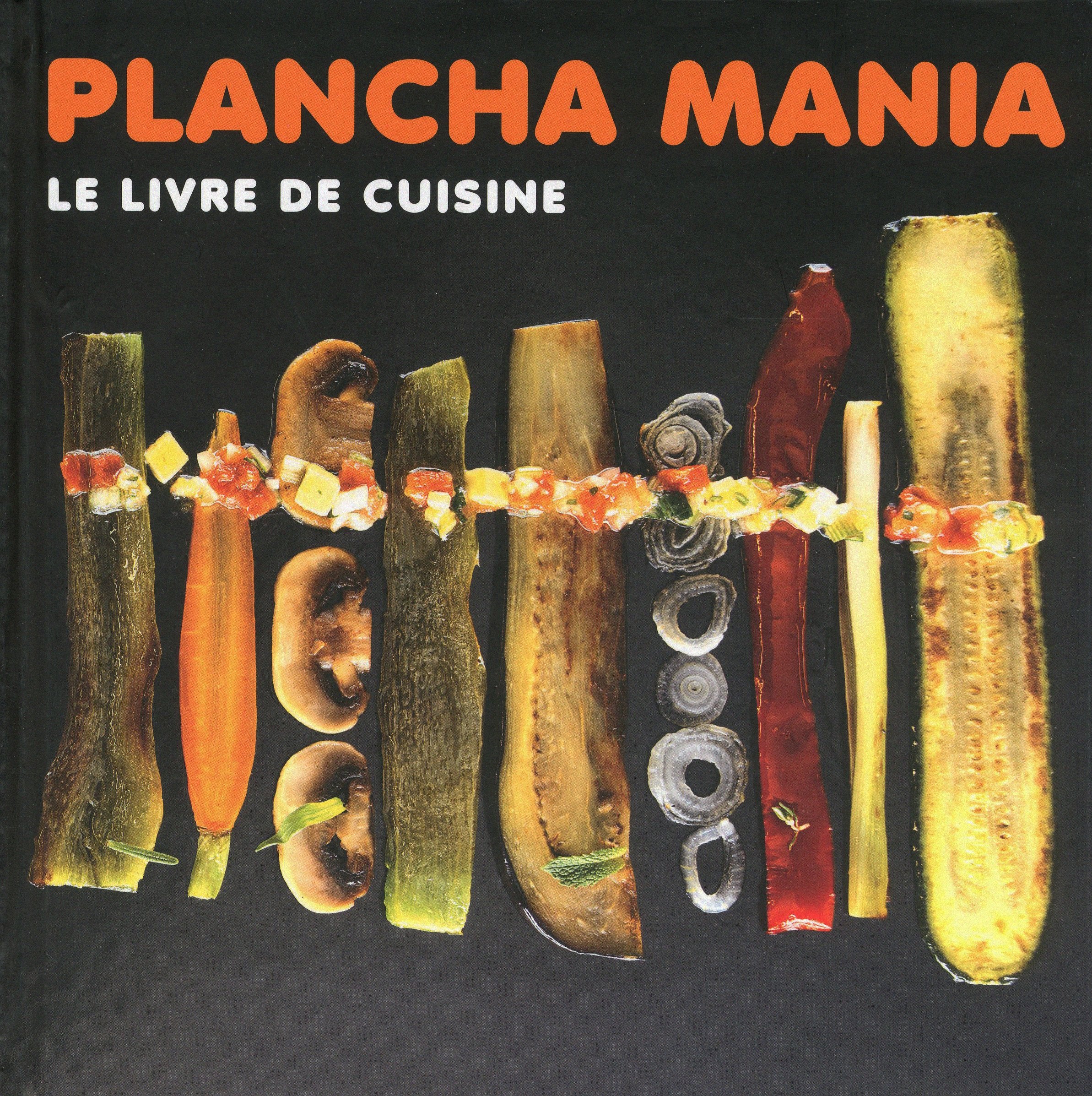Plancha mania - Le livre de cuisine Books