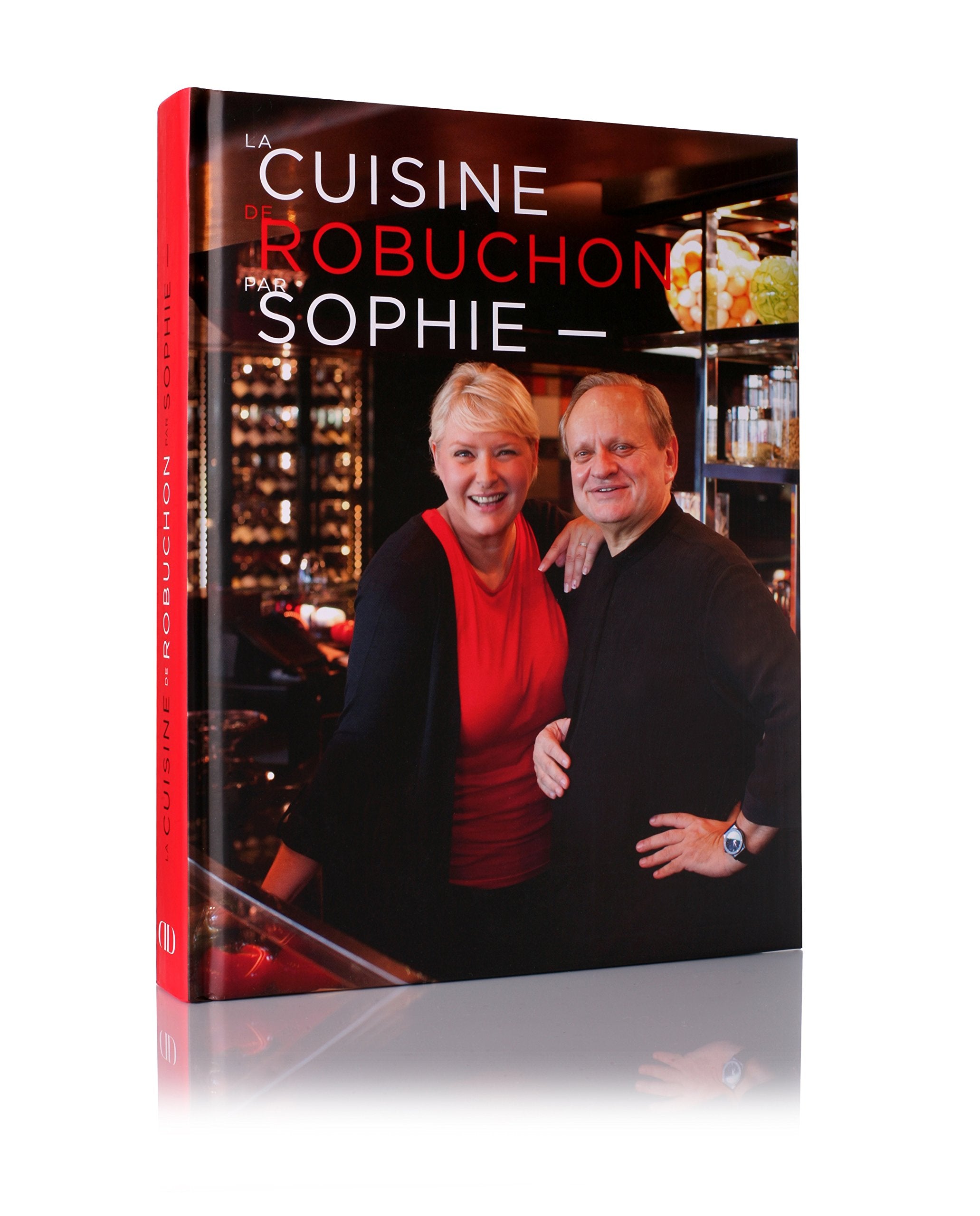 CUISINE DE ROBUCHON PAR SOPHIE book