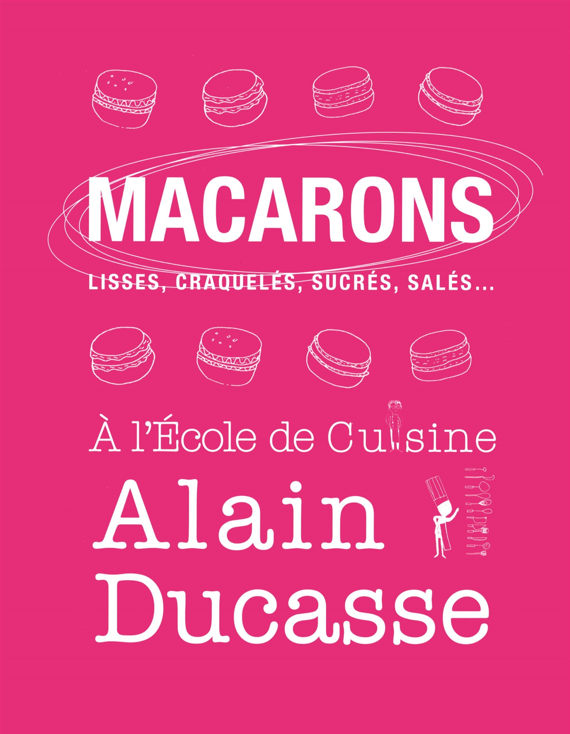 Macarons: Lisses, craquelés, sucrés, salés... Books