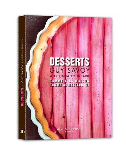 Desserts: Comme à la maison, comme au restaurant Books