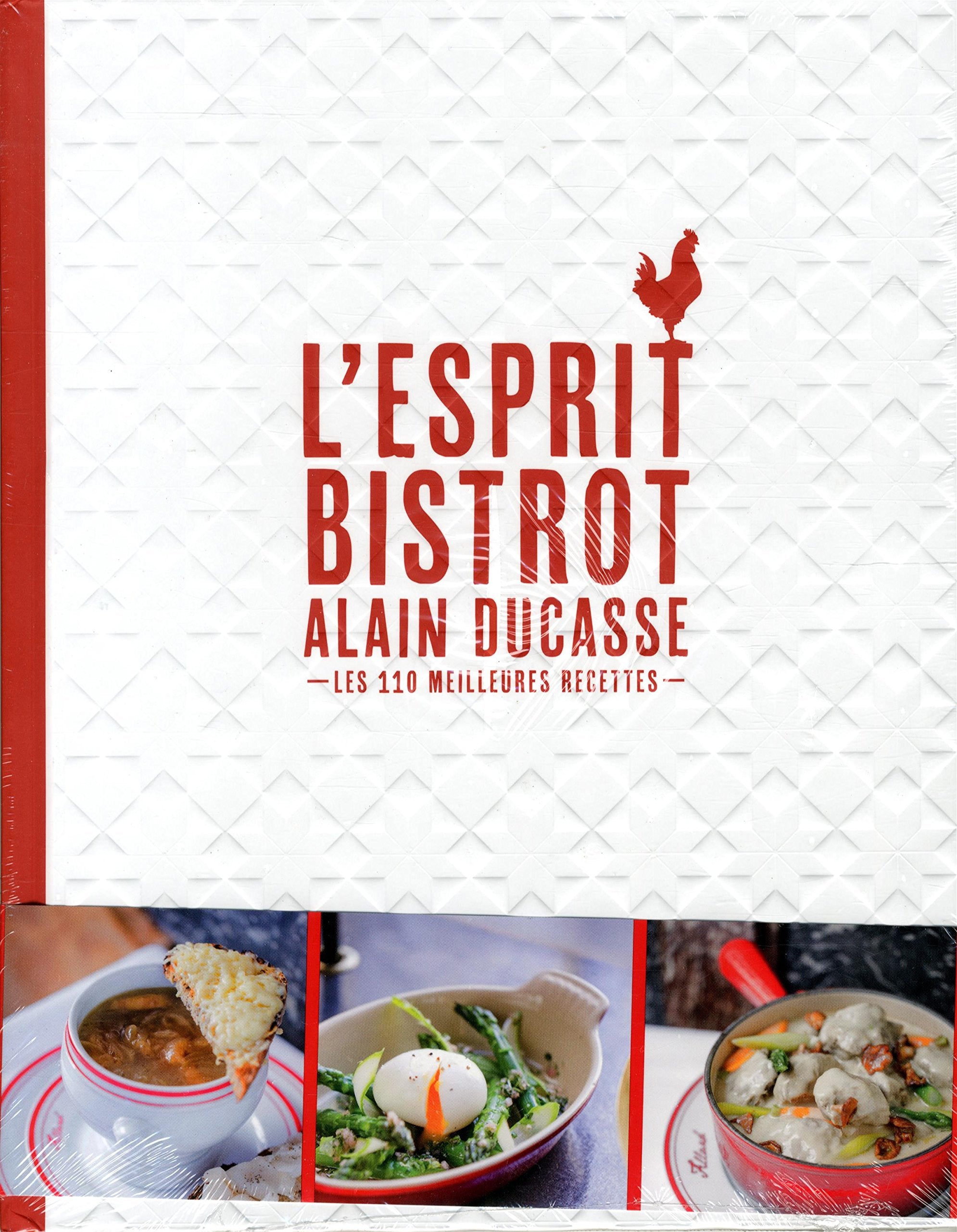 L'esprit bistrot: Les 110 meilleures recettes Leisure, Home & Garden