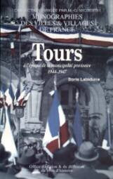 Tours à l'époque de la Municipalité Provisoire 1944-1947 book